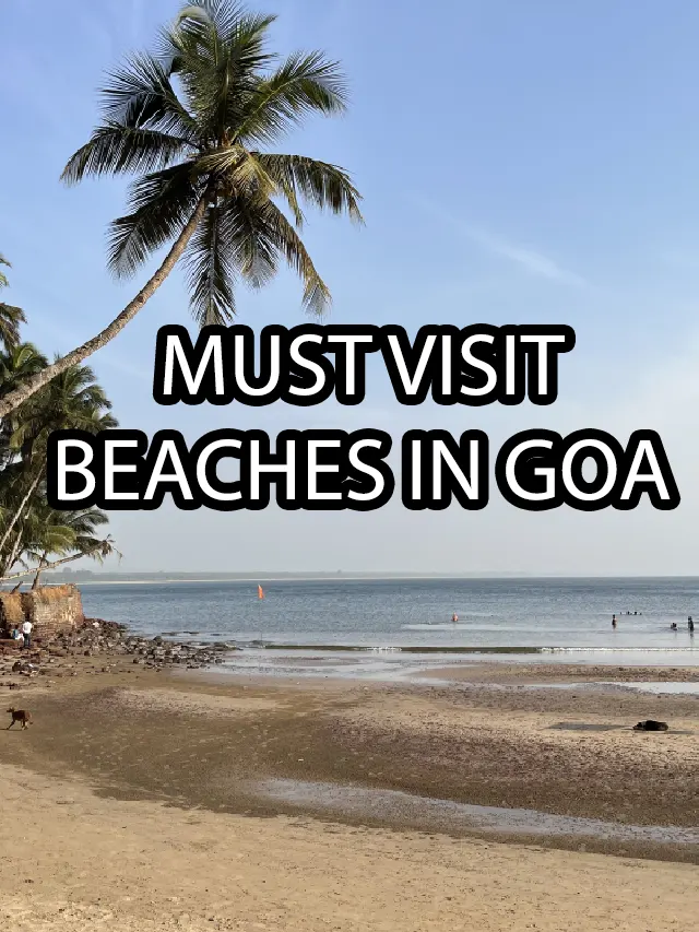 Unveiling the Stunning Goa Beach Name
