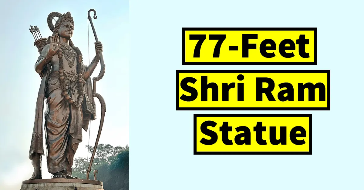 The Majestic 77-Feet Shri Ram